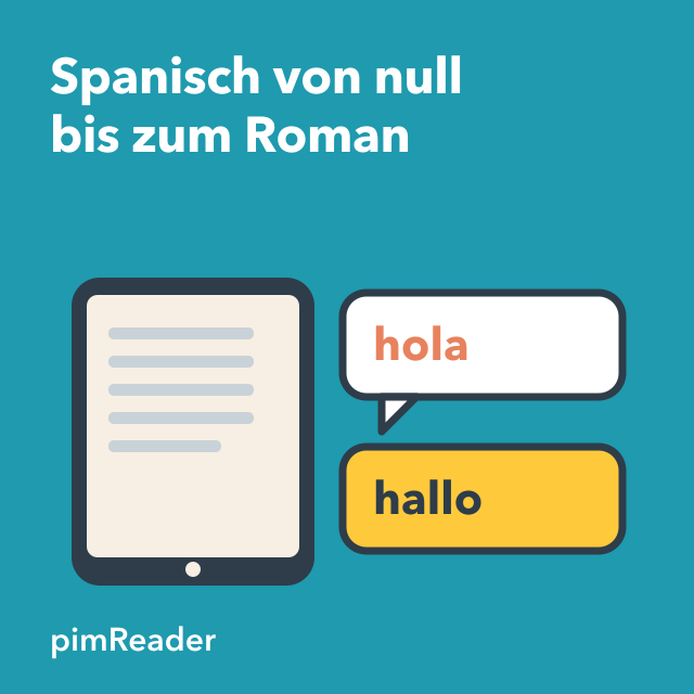 Lernpfad: Spanisch von Null bis zum Lesen eines Romans