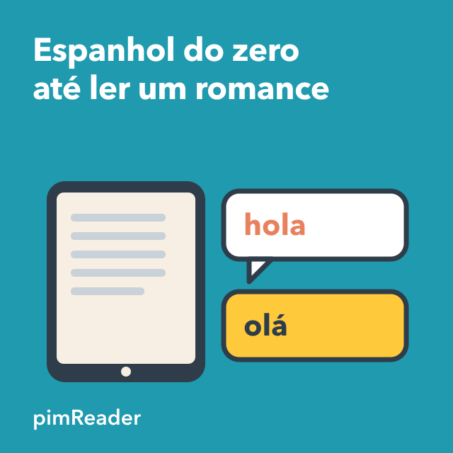Caminho de Aprendizagem: Espanhol do Zero a Ler um Romance