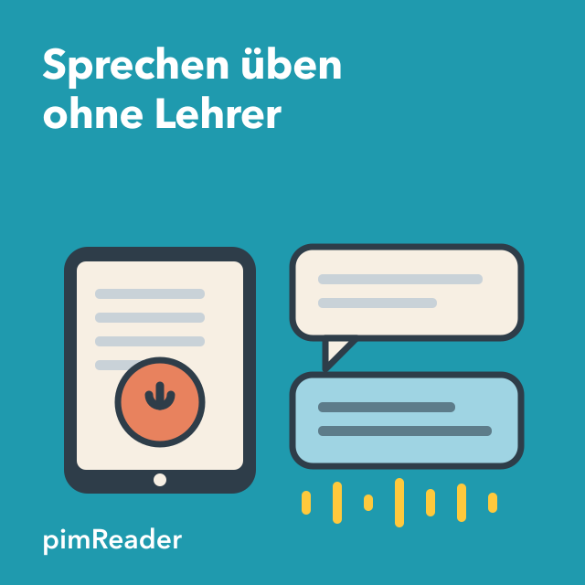 Sprechpraxis ohne Tutor