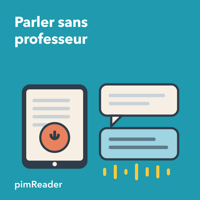 Pratique de la Parole Sans Tuteur